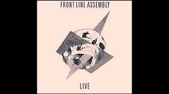 FRONT LINE ASSEMBLY - "Body Count" (Live). FRONT LINE ASSEMBLY - "Body Count" (Live).