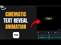 Cinematic Text Animation in VN Video Editor (2025)
