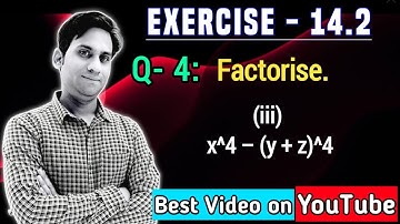 Factorize.(iii) x^4 – (y + z)^4 | class 8 maths factorization ex-14.2 q4 (iii)