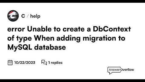 EntityFrameworkCore With Mysql Common Error - Unable to create a 