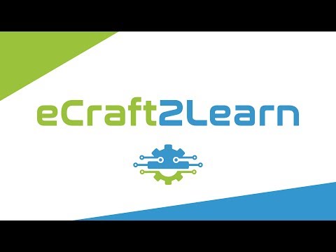 What is eCraft2Learn doing? Our experts explain!