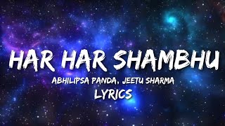 Har Har Shambhu Shiv Mahadeva (Lyrics) | Abhilipsa Panda, Jeetu Sharma | #TRP Thumb