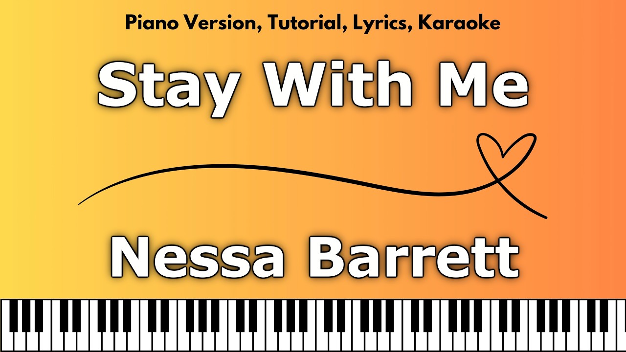 Nessa Barrett - Stay With Me (Piano Version, Tutorial, Lyrics, Karaoke)