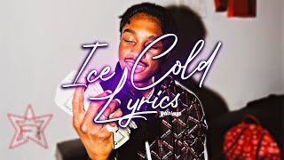 Lil Tjay - Ice Cold ( LYRICS )