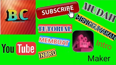 Tutorial membuat intro menggunakan aplikasi intro maker (mudah)