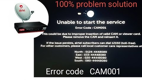 Airtel digital Tv Error code CAM001 //Airteldigitaltv unable to start services....