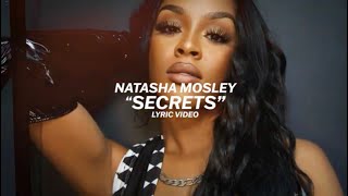 Natasha Mosley - Secrets [Lyric Video]