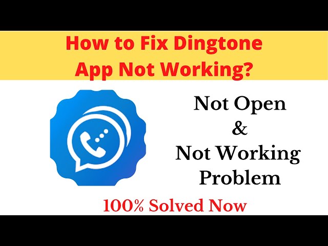 How to Fix Dingtone App Not Working Problem Android & Ios - Not Open  Problem Solved