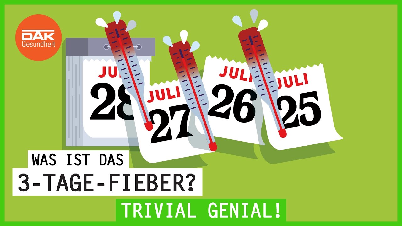 Kann Man 3 Tage Fieber öfter Bekommen Was ist das Drei-Tage-Fieber? | #trivialgenial | DAK-Gesundheit - YouTube