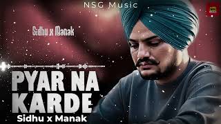 PYAR NA KARDE (Sidhu x Manak) Official Audio //#verilvideo #automobile #sidhumoosewala 