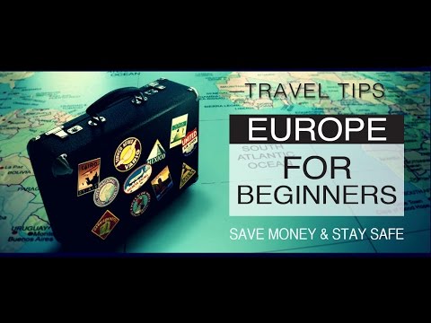 Europe Travel Skills & Tips For a Beginner (Guide)