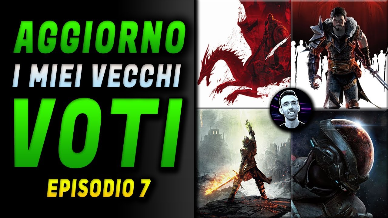 AGGIORNO I MIEI VECCHI VOTI | Le mie Recensioni EP.7 | Dragon Age e Mass Effect