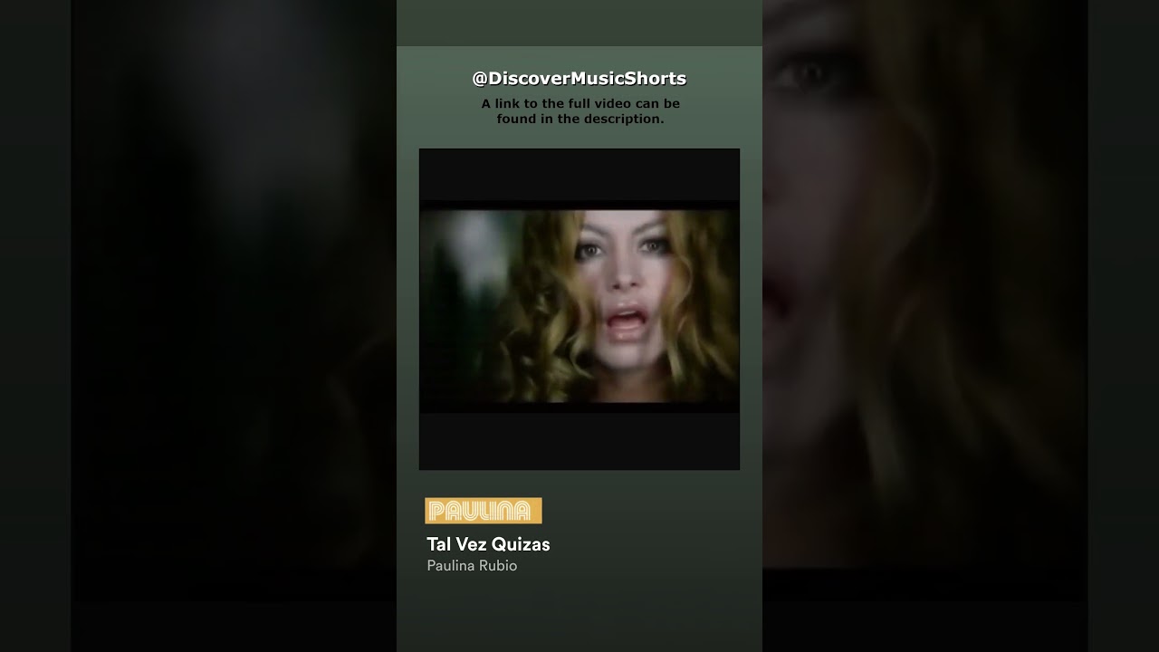 YouTubeで@PaulinaRubioOficial - Tal Vez Quizás - Paulina Rubio - 2000 - Mexico - Favorite Songs - Shortを視聴 YouTubeで@PaulinaRubioOficial - Tal Vez Quizás - Paulina Rubio - 2000 - Mexico - Favorite Songs - Shortを視聴