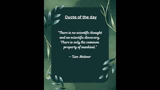 #LiseMeitner #Quote of the #day! #motivation #inspiration #2026 #shorts #feed #youtube #May