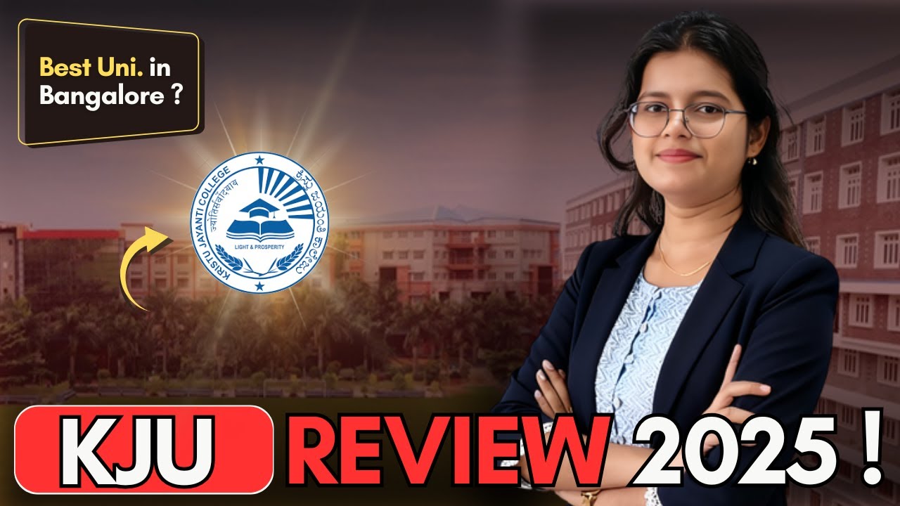 Kristu Jayanti University Full Review 2025 | Is It Worth It? | Placements, Fees, Campus Life