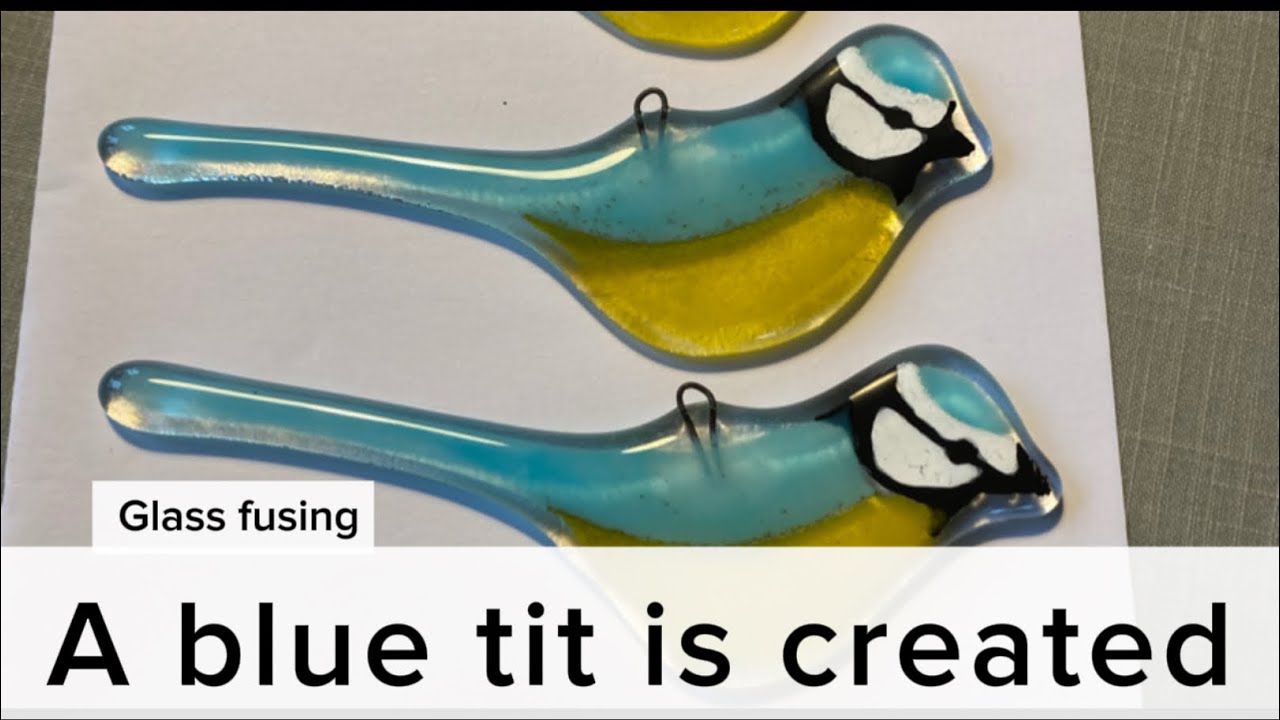 Glass fused blue tit #glassfusing #Bluetit #fusingglass #diy