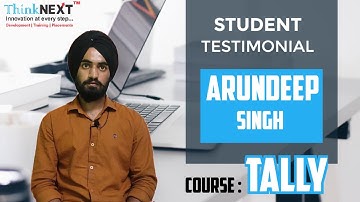 Tally Course in Chandigarh | Student Review by Arundeep Singh for ThinkNEXT