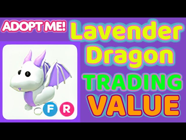 2023 How much is the lavender dragon worth in adopt me public of 