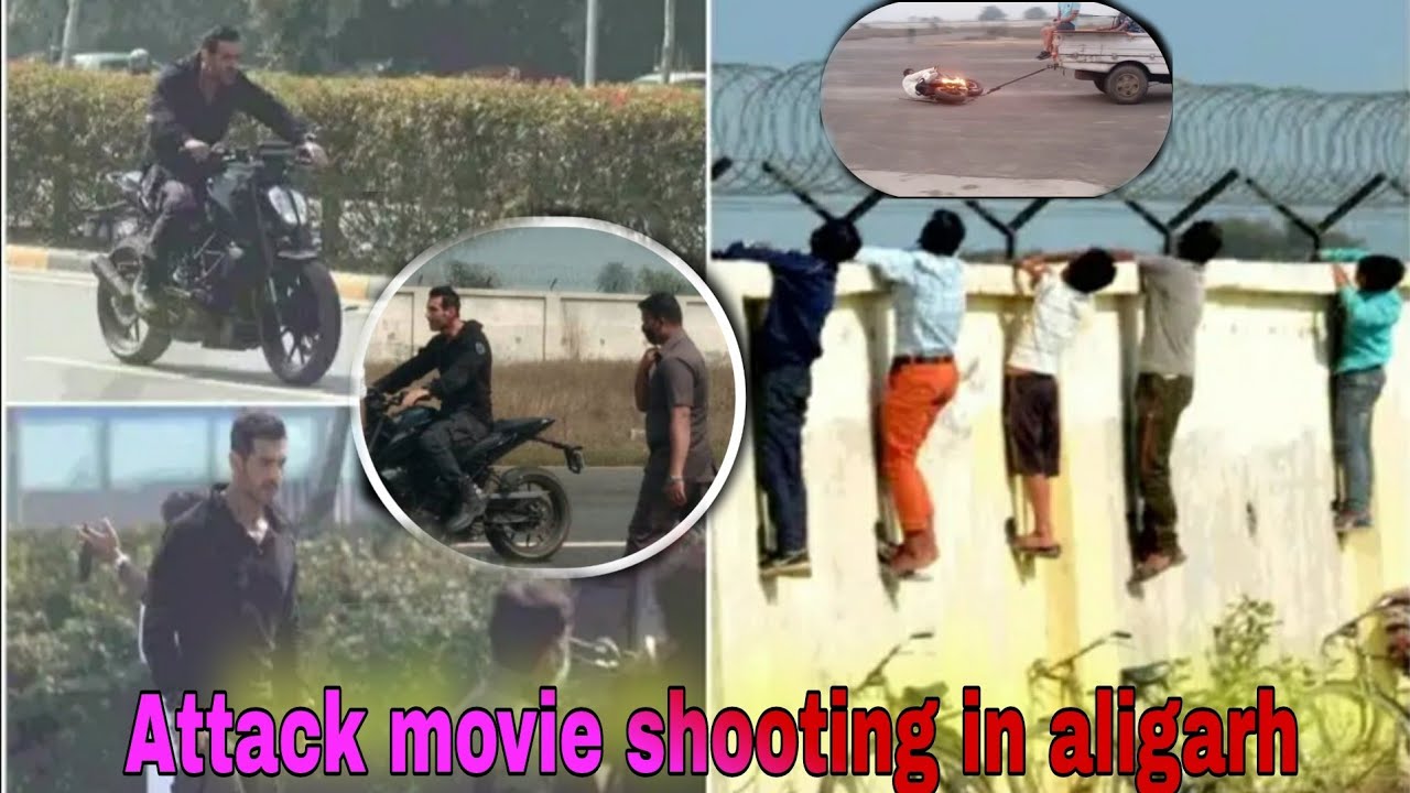 attack movie shooting in aligarh || 