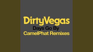 Days Go By (CamelPhat Extended Remix)