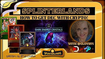 How to Get Dark Energy Crystals in Splinterlands!