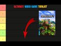 THE ULTIMATE VIDEO GAME TIERLIST!