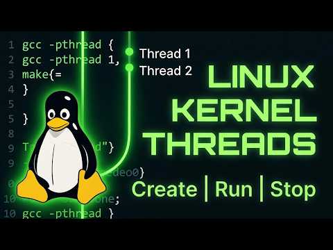 Linux Kernel Threads Explained : LDD with Raspberry Pi #18