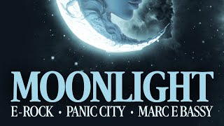 Moonlight by DJ E-Rock, Panic City, \u0026 Marc E Bassy