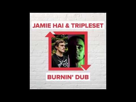 Jamie Hai & Tripleset - Burnin Dub