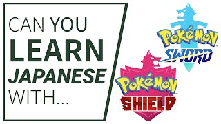 Can You Learn Japanese With Pokemon Sword and Shield?