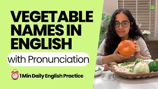 Vegetable Names And Correct English Pronunciation | Improve English Vocabulary | #shorts Ananya