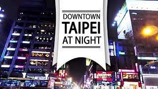 TRAVEL TAIWAN VLOG | Downtown Taipei by Night 台北東區