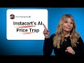 Is Instacart using AI to overcharge you?
