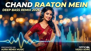 Chandni Raaton Mein - Remix | Techno Remix &amp; 2026 (Beat Mix) Song | New Hindi Bass Boosted Song