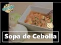 Rica y saludable Sopa de cebolla 🥣| Cocinemos en Familia