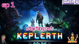 STARTING OUT EP 1 ll KEPLERTH