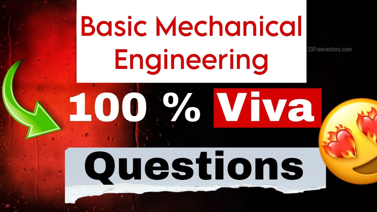 Basic Mechanical Engineering Viva Questions – 100% Important 💯 - YouTube
