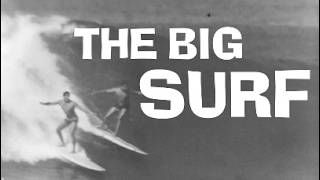 The Big Surf (1960s) Castle Films Vintage Surfing In Hawaii Super8 Film