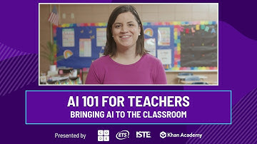 AI 101 for Teachers: Bringing AI to the Classroom