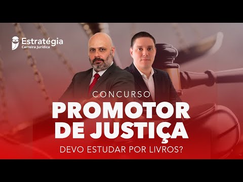 Concurso Promotor de Justiça - Devo estudar por livros?