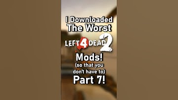 I Downloaded The WORST L4D2 Mods (so that you don