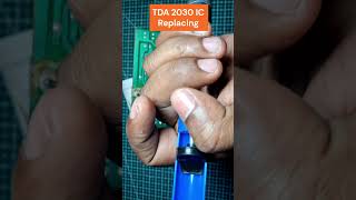 How to Replace TDA2030A Audio Amplifier IC | Step-by-Step Repair Guide