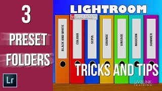 How to Organise with Preset Folders: Lightroom Tricks and Tips
