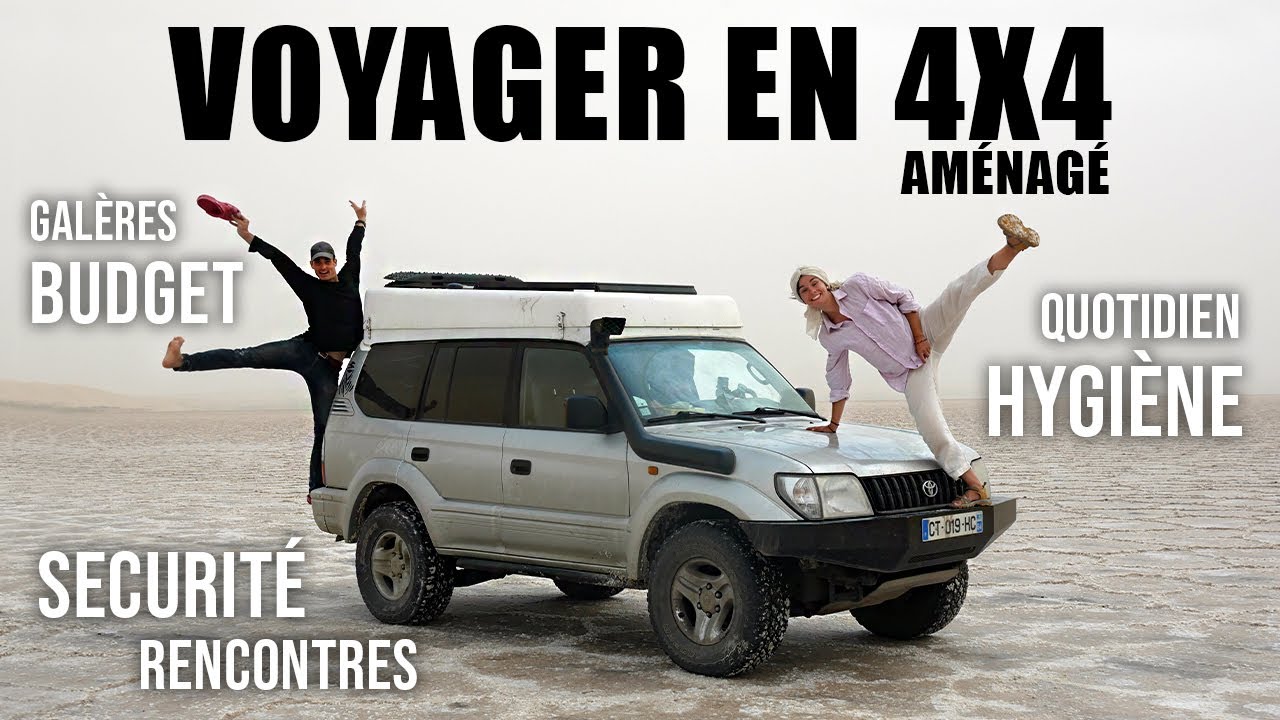 BILAN : 6 MOIS DE VOYAGE en véhicule aménagé