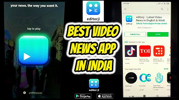 Best video news app of India - editorji