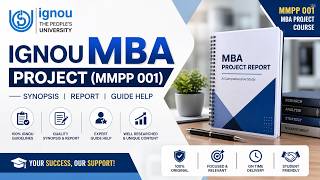 IGNOU MBA Project (MMPP 001) | Synopsis, Report &amp; Guide Help 2026 | Complete Support