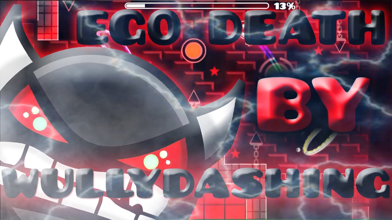 Geometry Dash | Ego Death By WuLLyDashing ( V.Easy Demon) - YouTube