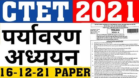 CTET DEC 2021 EVS PAPER(16-12-21)|CTET PREVIOUS YEAR ENVIRONMENTAL STUDY PAPER|CTET EVS|CAREER BIT