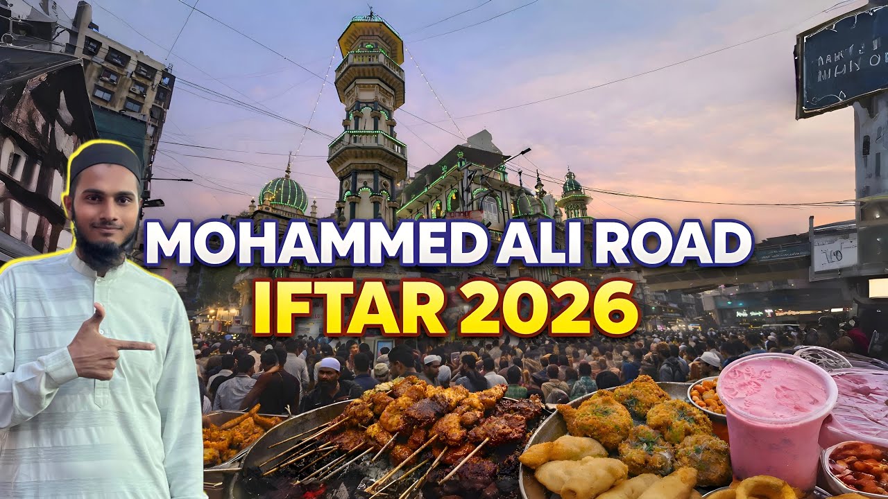 Ramadan 2026 Mumbai Mohammed Ali Road Iftar Market | Biggest Street Food Festival