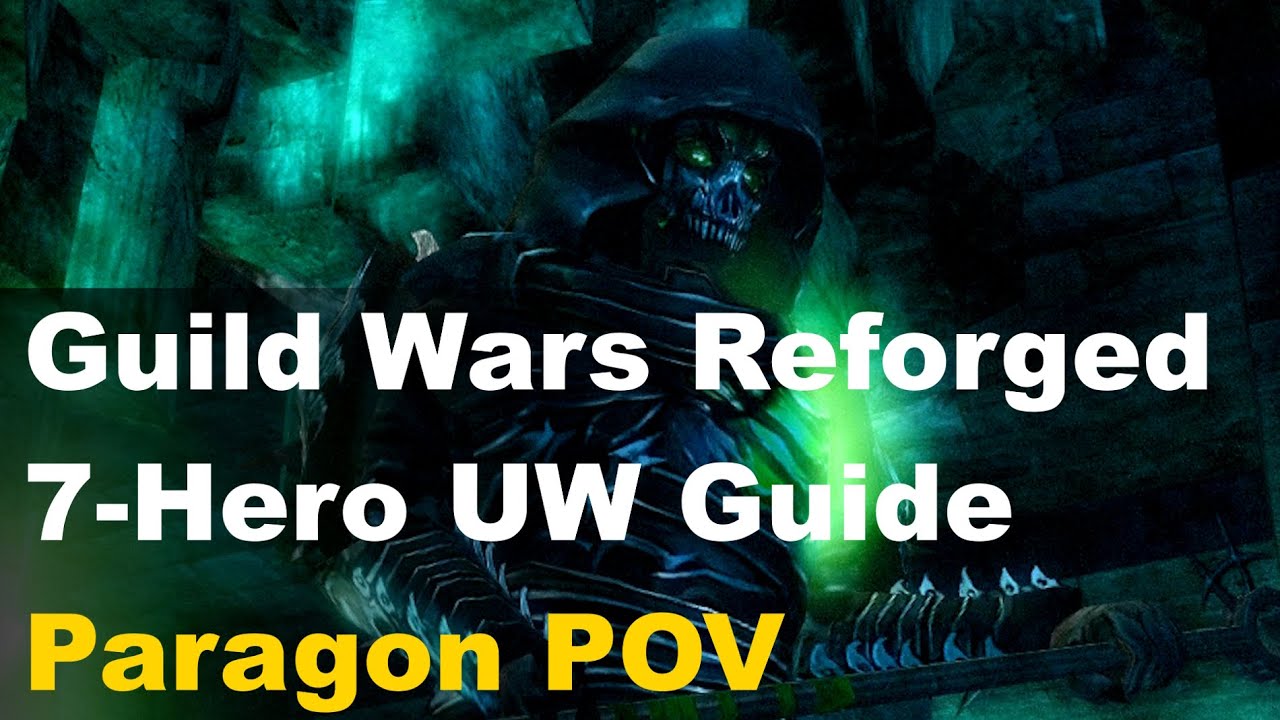 7-Hero Underworld Guide | Guild Wars Reforged